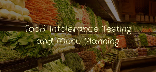 Food Intolerance Testing and Menu Planning
