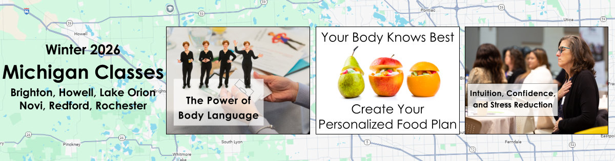 Winter 2026 Michigan Classes - Intuition, foods for health, and body language training